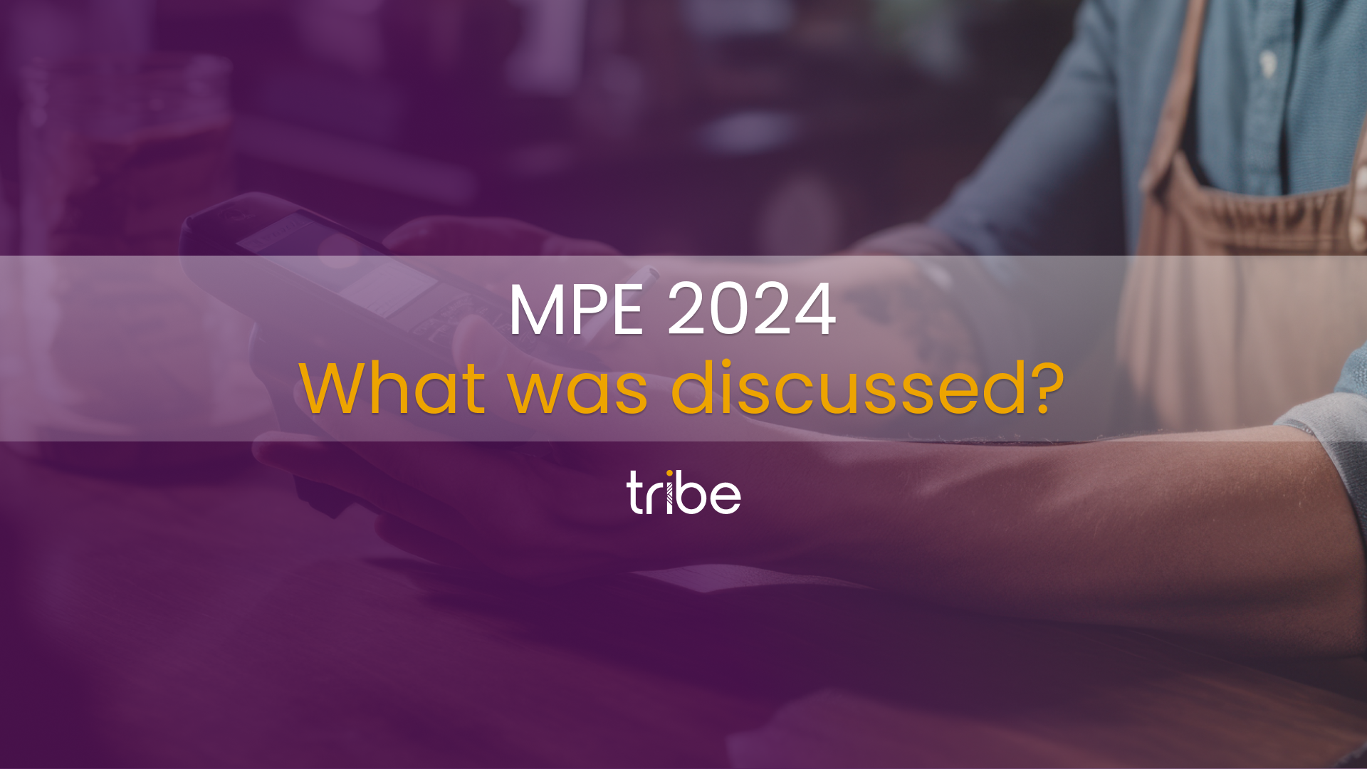 MPE 2024 What Was Discussed MPE 2024 What Was Discussed
